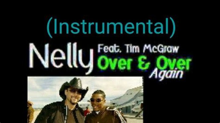 Nelly and Tim McGraw - Over and Over |
